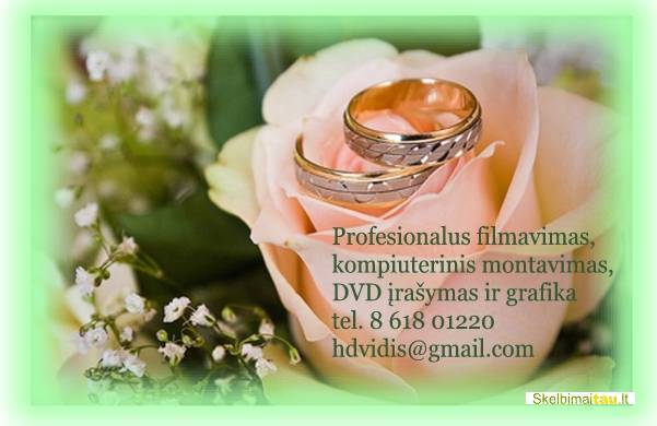 Vestuvių filmavimas su montavimo darbais ir dvd